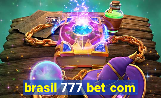 brasil 777 bet com