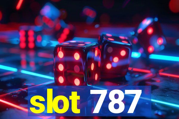 slot 787