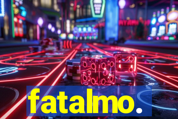 fatalmo.