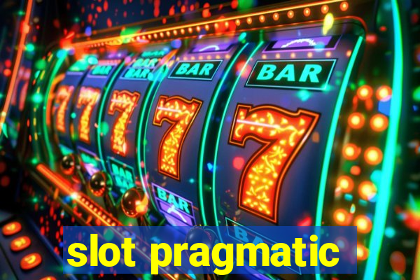 slot pragmatic