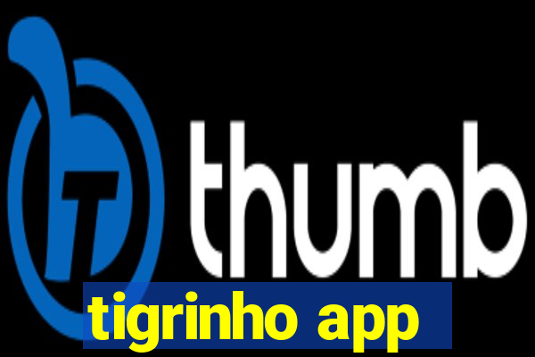 tigrinho app