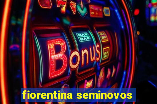 fiorentina seminovos