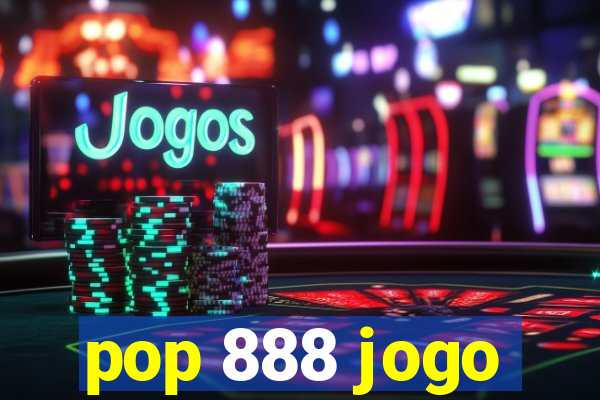 pop 888 jogo