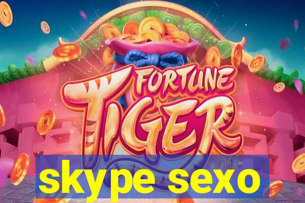 skype sexo