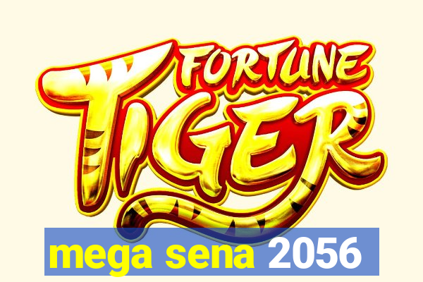 mega sena 2056