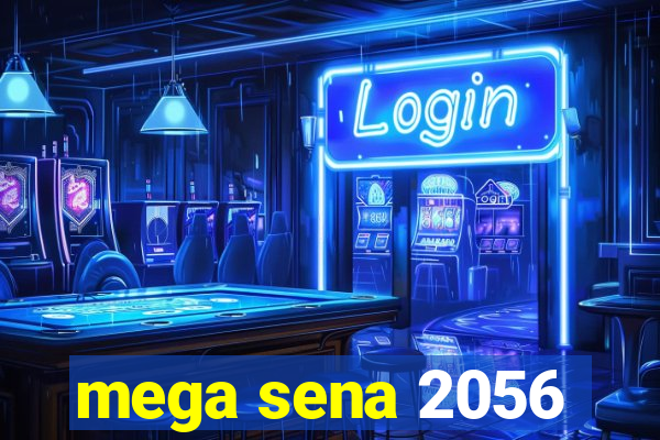 mega sena 2056