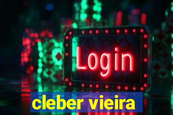 cleber vieira