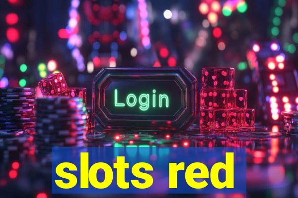 slots red