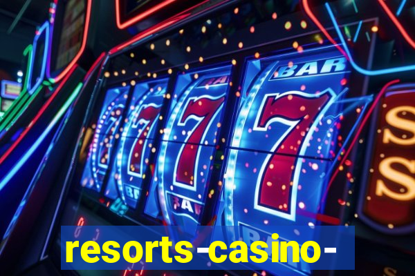 resorts-casino-hotel