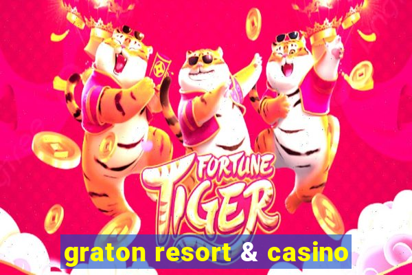 graton resort & casino