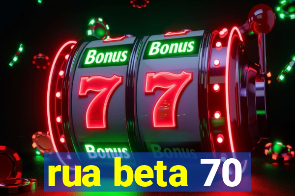 rua beta 70