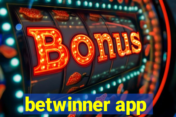 betwinner app