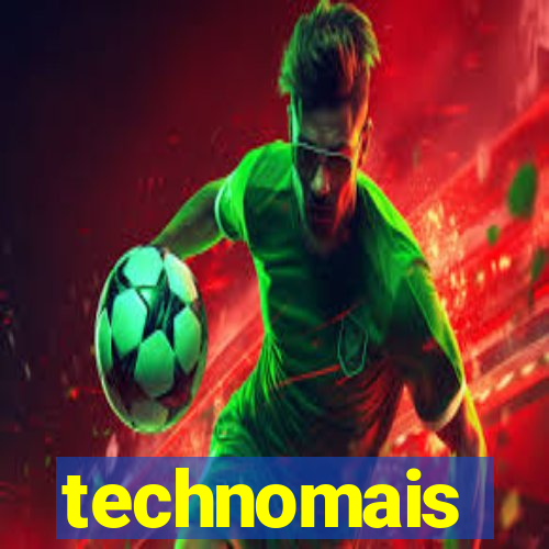 technomais