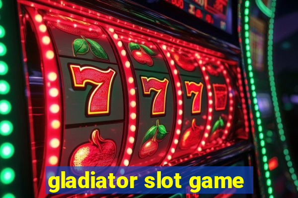 gladiator slot game