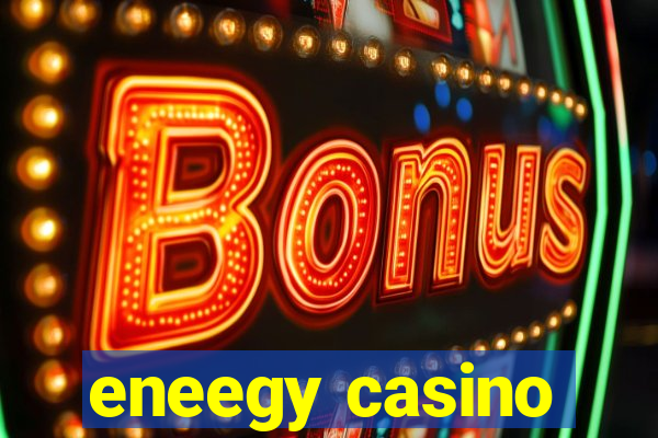 eneegy casino