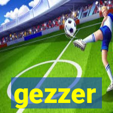 gezzer