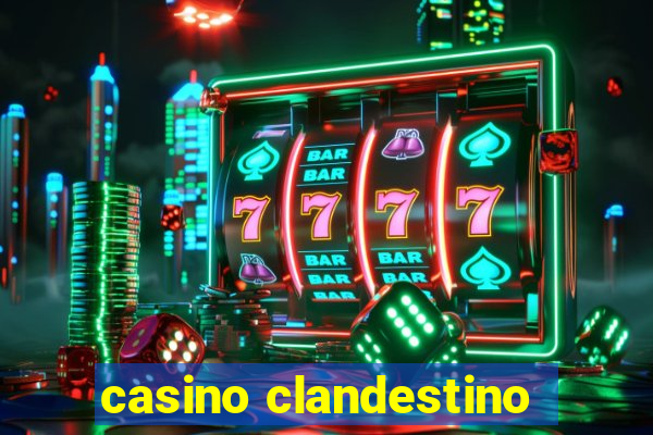 casino clandestino