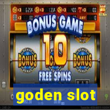 goden slot