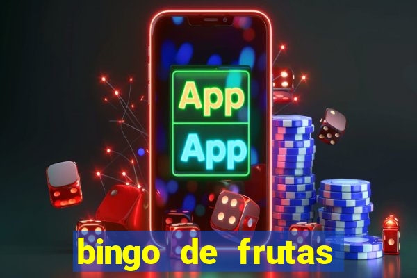 bingo de frutas para imprimir pdf