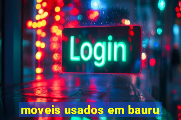 moveis usados em bauru