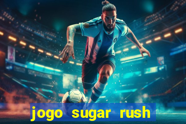 jogo sugar rush paga mesmo