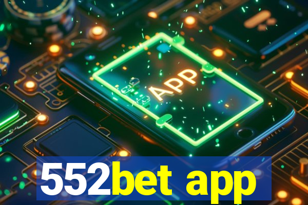 552bet app