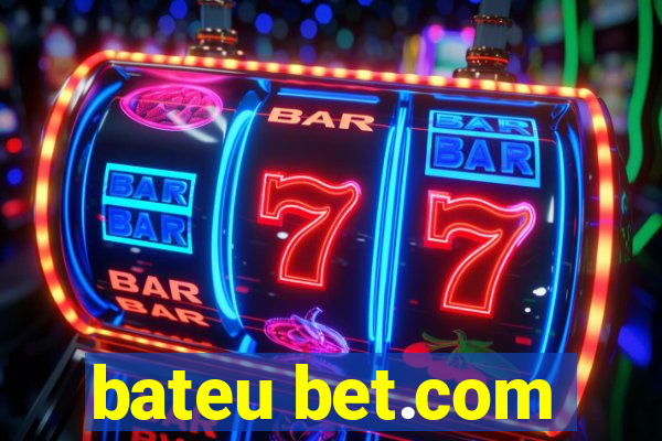 bateu bet.com