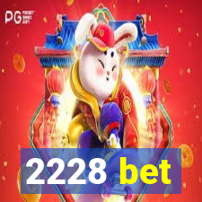 2228 bet