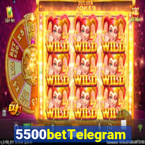 5500betTelegram