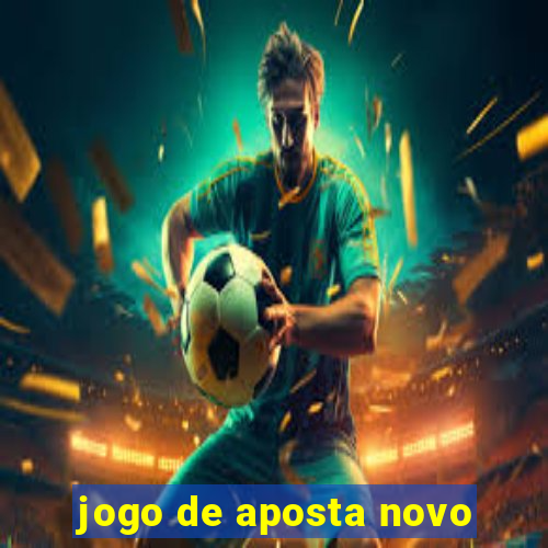 jogo de aposta novo