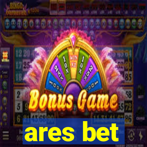 ares bet