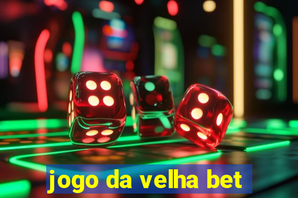 jogo da velha bet