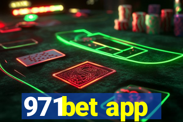 971bet app