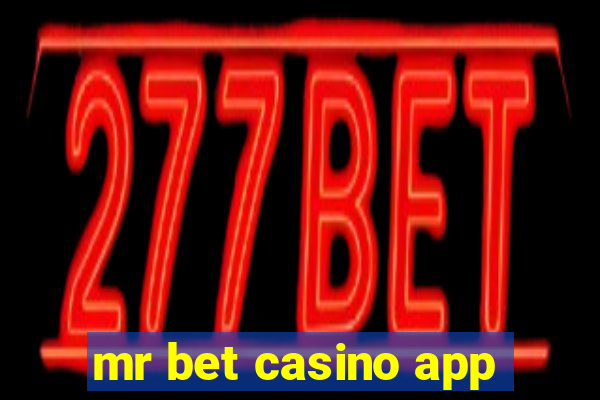 mr bet casino app