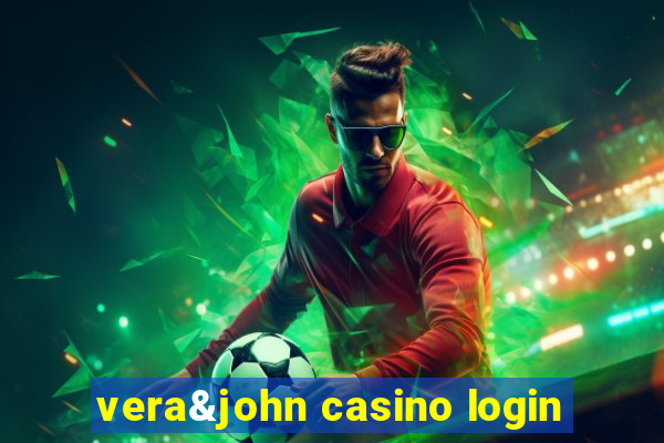 vera&john casino login