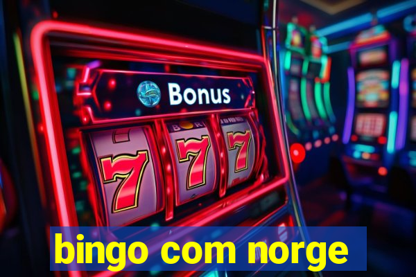 bingo com norge