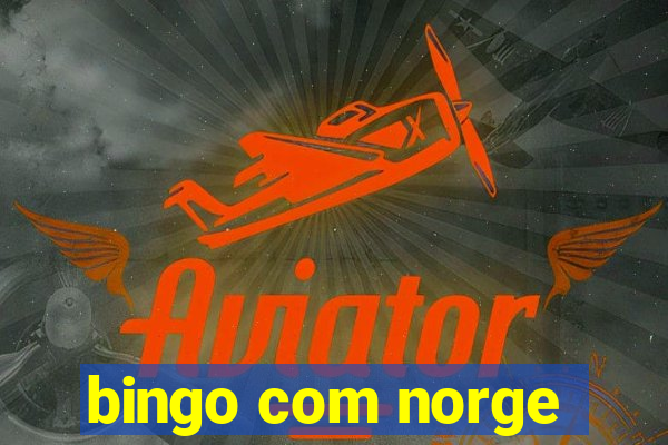 bingo com norge