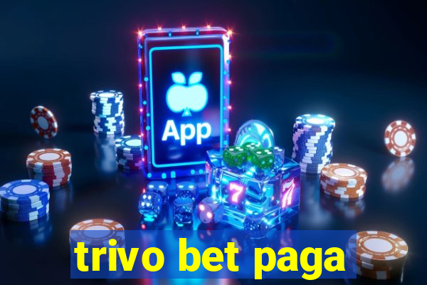 trivo bet paga