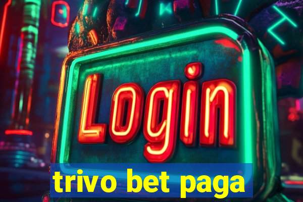 trivo bet paga