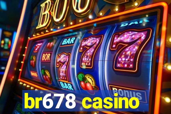 br678 casino