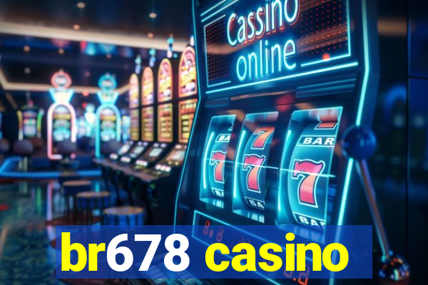 br678 casino