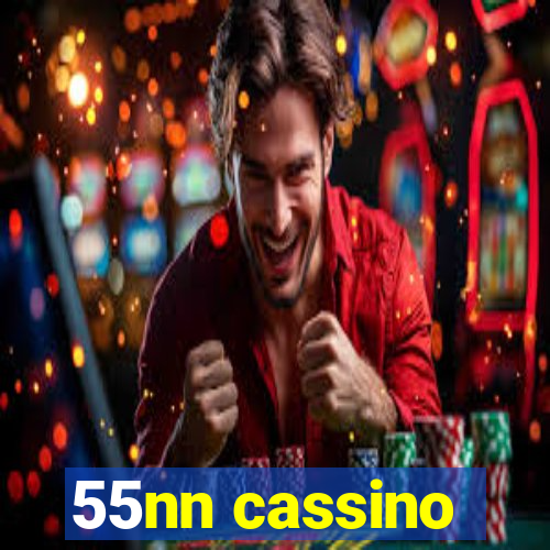 55nn cassino