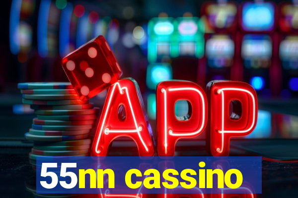 55nn cassino