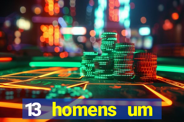 13 homens um segredo imagem de casino pegando o dinheiro