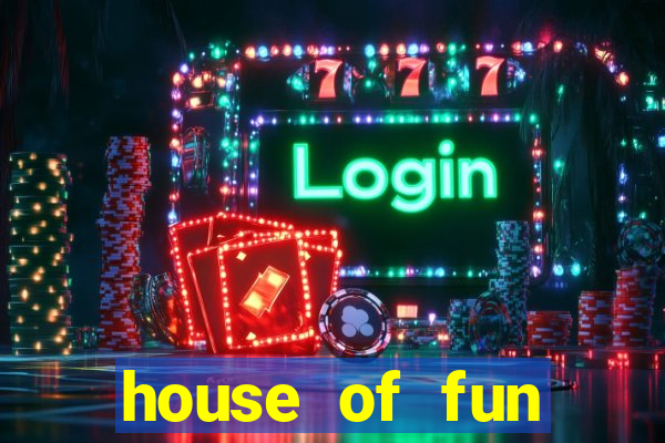 house of fun casino slots