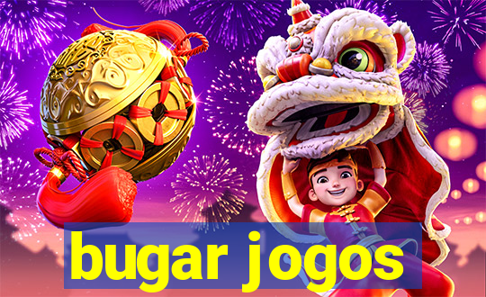 bugar jogos