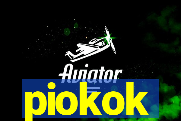 piokok