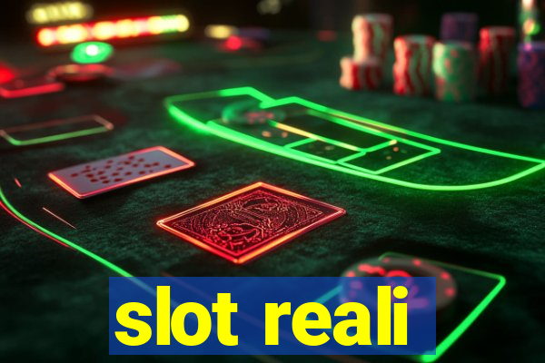 slot reali