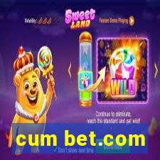 cum bet.com