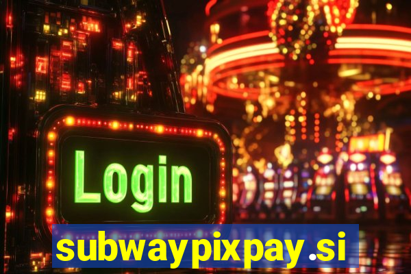 subwaypixpay.site